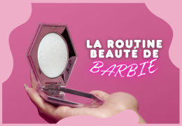 Barbie : à Quoi ressemble une Routine Beauté à Barbie Land ?